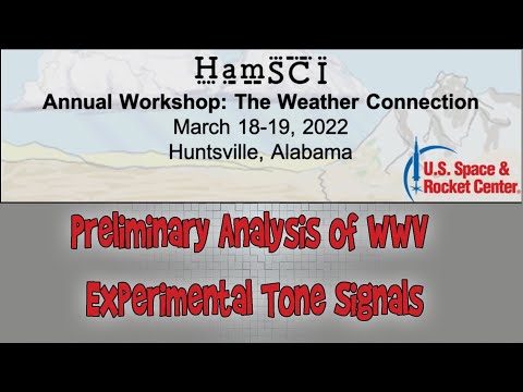 HamSCI Workshop 2022: Preliminary Analysis of WWV Experimental Tone Signals