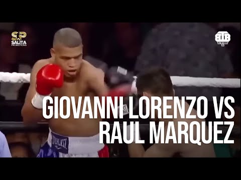 GIOVANNI LORENZO VS RAUL MARQUEZ FULL FIGHT
