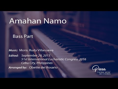 Amahan Namo (Rudy Villanueva) - Bass