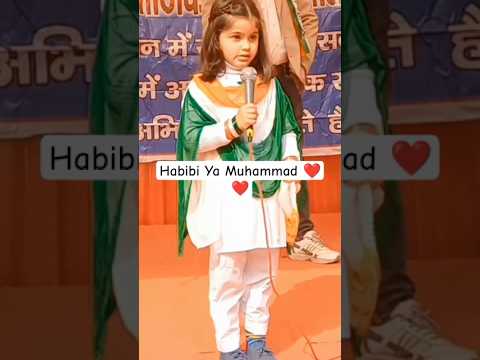 Habibi Ya Muhammad 💖💖💖 #ilovemohammadﷺ