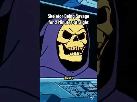 Skeletor Being Savage for 2 Minutes Straight