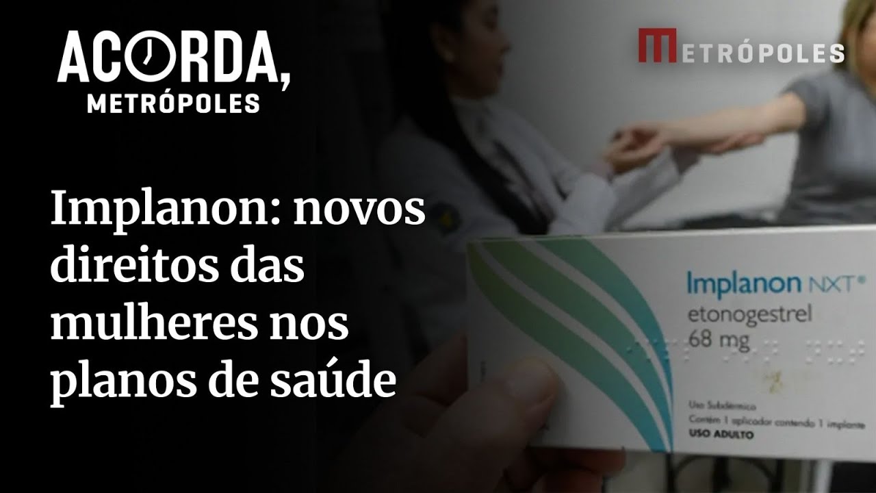 Implanon: novos direitos das mulheres nos planos de saúde