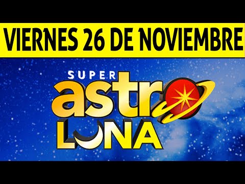 Resultado de ASTRO LUNA del Viernes 26 de Noviembre de 2021 | SUPER ASTRO 