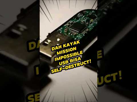 USB bisa self destruct Seperti Mission Impossible