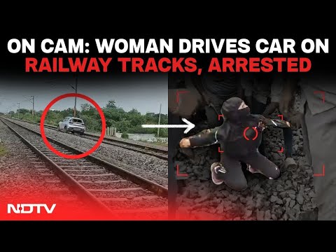 Telangana News | On Camera: Woman Drives Car On Railway Tracks, Cops Struggle To Pull Her Out