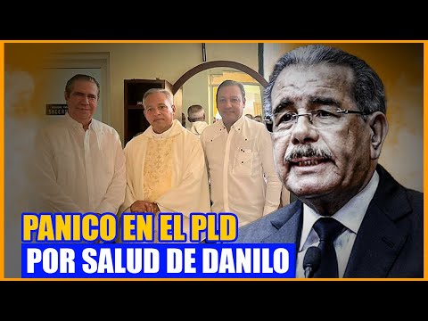 PÁNICO EN LA CASA DEL PLD POR SALUD DE DANILO MEDINA - @UnaNuevaManana  EN VIVO ?