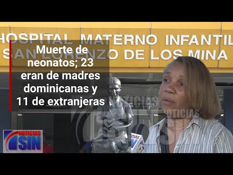 Muerte de neonatos; 23 eran de madres dominicanas y 11 de extranjeras