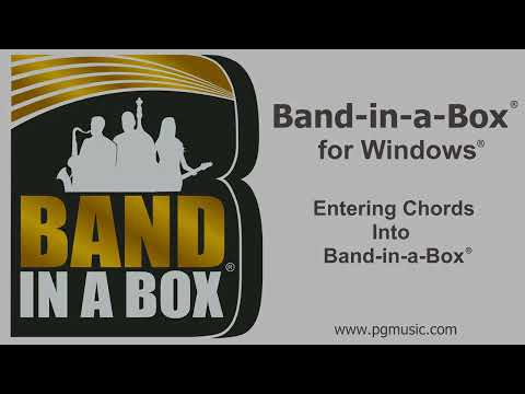 Band-in-a-Box® for Windows®: Entering Chords Into Band-in-a-Box®