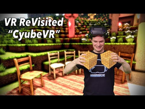 ⏳ VR Revisited ⏳ cyubeVR - The voxel building/crafting ...