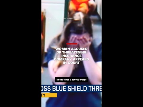 See court appearance for woman accused of threatening insurance company