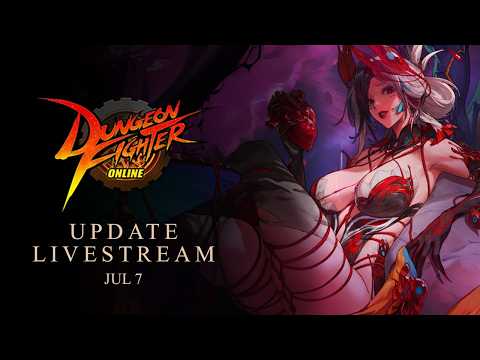 DFO ExStream July 7th Update & Events