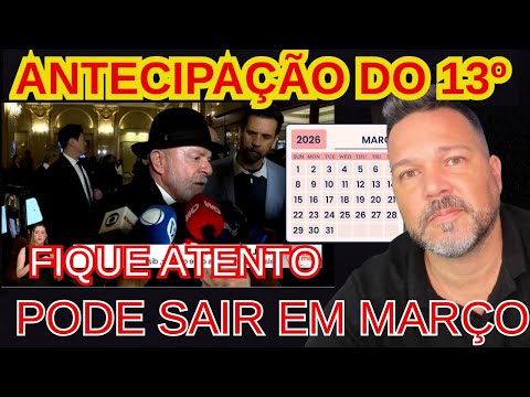 ATENÇÃO APOSENTADOS ANTECIPAÇÃO DO 13º PODE SAIR EM MARÇO