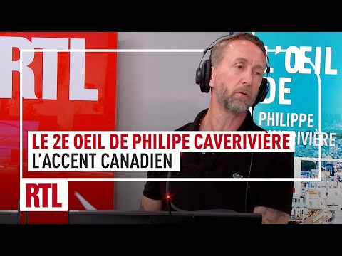 Le 2e Oeil de Philippe Caverivière : l'accent canadien !