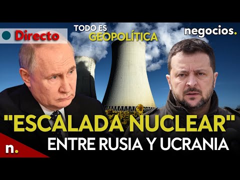 TODO ES GEOPOLÍTICA: Escalada nuclear entre Rusia y Ucrania, Israel recula e indignación en México