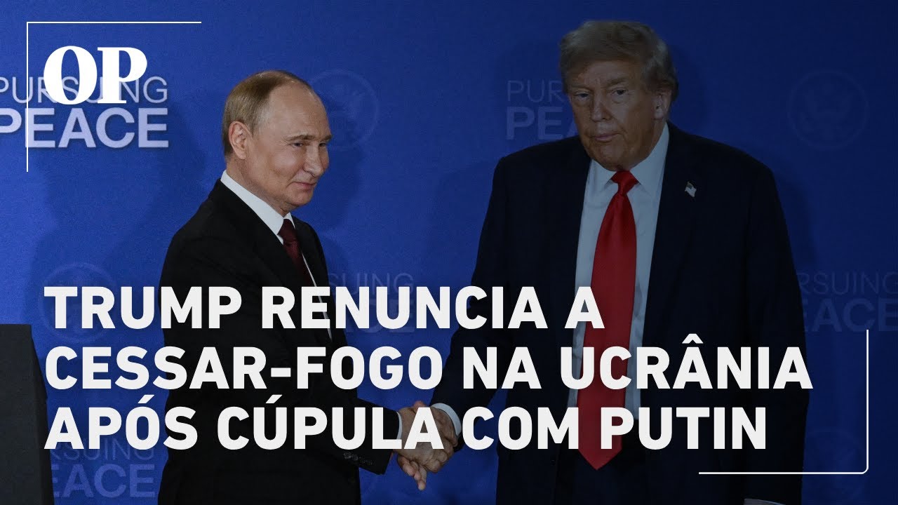 Trump renuncia a cessar fogo na Ucrânia após cúpula com Putin
