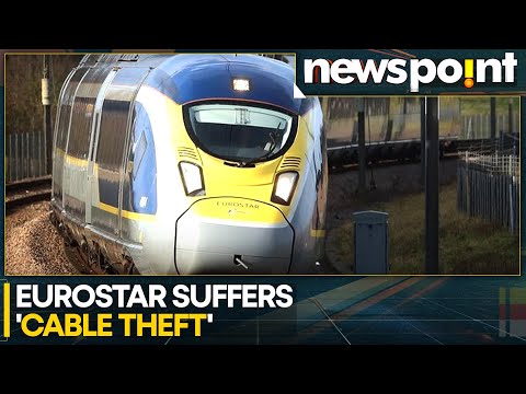 Cable Theft Delays Eurostar Trips, Six Trains Between London And Paris Cancelled | Newspoint