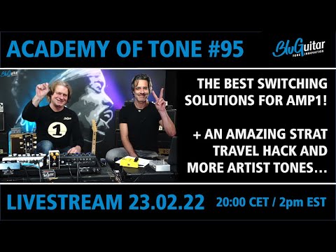 Academy Of Tone #95: the different switching options with AMP1 + Thomas’s ultimate travel Strat hack