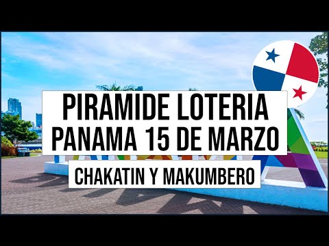 Pirámide Lotería de Panamá Miércoles 15 de Marzo 2023 - Pirámide de Chakatin y de Makumbero