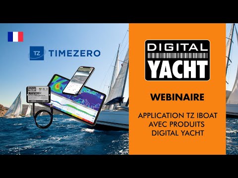 Webinaire Application TZ iBoat avec produits Digital Yacht