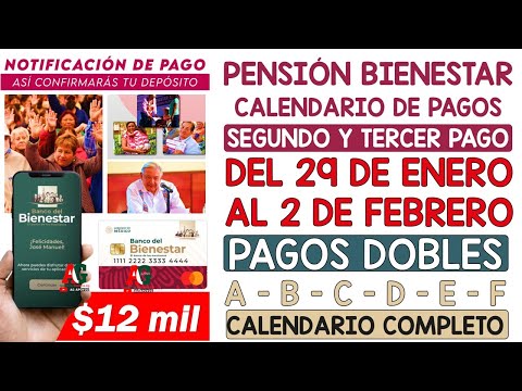 ¡DE ÚLTIMA HORA!  Pensión 65+  CALENDARIO DE PAGOS SEGUNDO Y TERCER DEPÓSITO A-B-C-D-E-F-