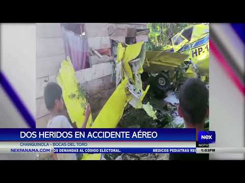 Dos heridos en accidente aéreo Bocas del Toro
