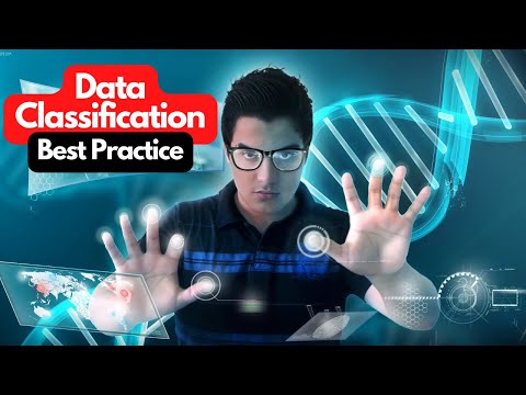 Data Classification Best Practice | Data Security and Data Management