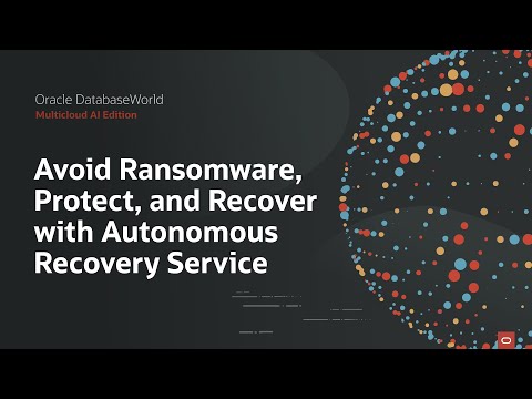 Protect and Recover with Autonomous Recovery: Oracle DatabaseWorld 2025