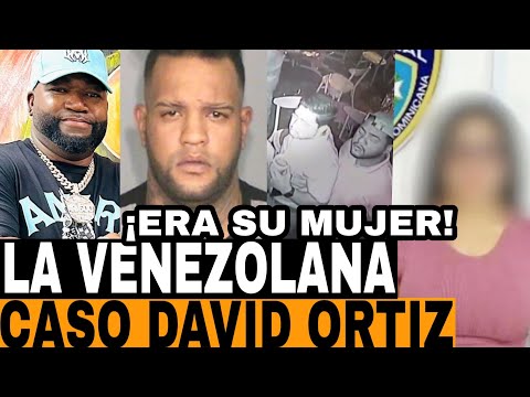 ¡DIOS MIO! LA VENEZOLANA DEL CAS0 DAVID ORTIZ ERA LA MUJER QUIEN PLANEO EL CIRUJAN0 MARIA VILLASMIL