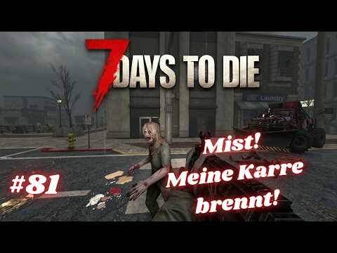 ☠️7 DAYS TO DIE🧟 Sind wir in den Wastelands gefangen? #81