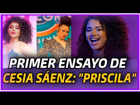 ? PRIMER ENSAYO DE CESIA SÁENZ PARA EL TEATRO MUSICAL: PRISCILA, REINA DEL DESIERTO