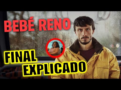 ¡FINAL EXPLICADO! BEBE RENO (SERIE) - FINAL EXPLICADO - BEBE RENO NETFLIX