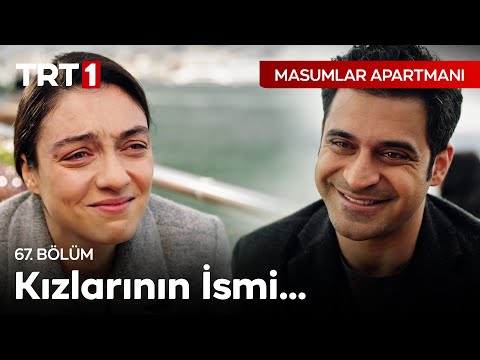 Kızlarının İsmi Belli Oldu! | Masumlar Apartmanı 67. Bölüm