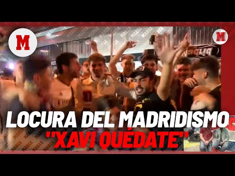 Locura del madridismo en el Bernabéu... y un Xavi quédate I MARCA