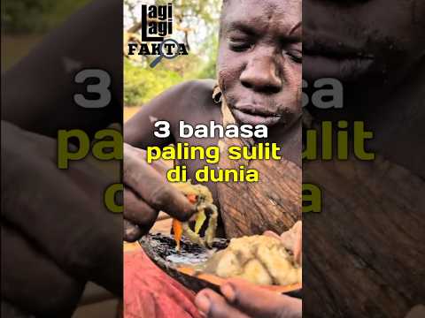 3 bahasa paling sulit di pelajari di dunia#faktadunia#afrika