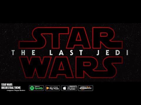 STAR WARS: the Last Jedi (Orchestral soundtrack)