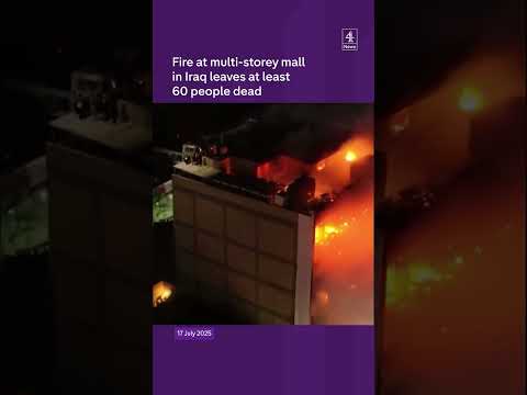 Fire at multi-storey mall in Iraq leaves at least 60 people dead