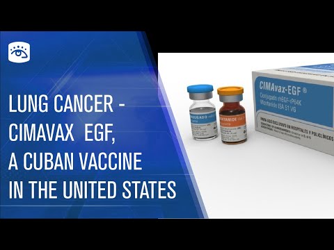 Lung Cancer-Cimavax EGF, a Cuban vaccine in the United States