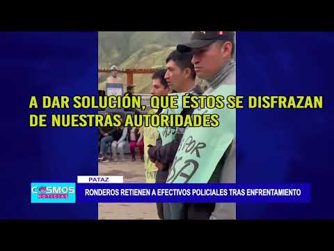 Pataz: Ronderos retienen a efectivos policiales tras enfrentamiento