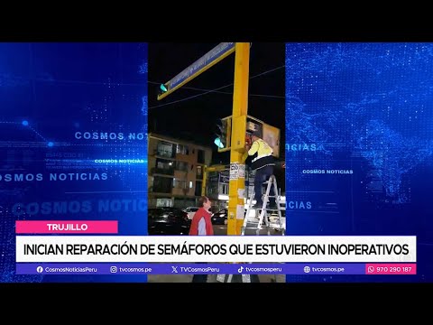 Trujillo: Inician reparación de semáforos que estuvieron inoperativos