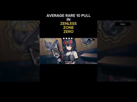 Average rare 10 pull in #zenlesszonezero