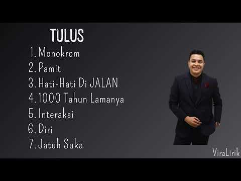 KUMPULAN LAGU TULUS COCOK SAAT BERAKTIVITAS,,