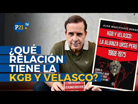 Aldo Mariátegui nos habla de su libro sobre la relación entre la KGB y Velasco