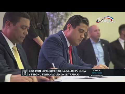 Liga Municipal Dominicana, Salud Pública y FEDOMU firman acuerdo de trabajo