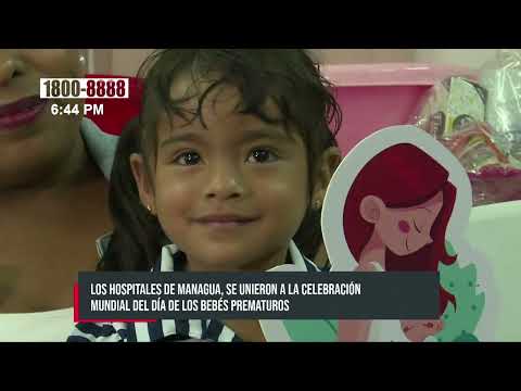 Hospitales de Managua conmemoran el Día Mundial del Bebé Prematuro