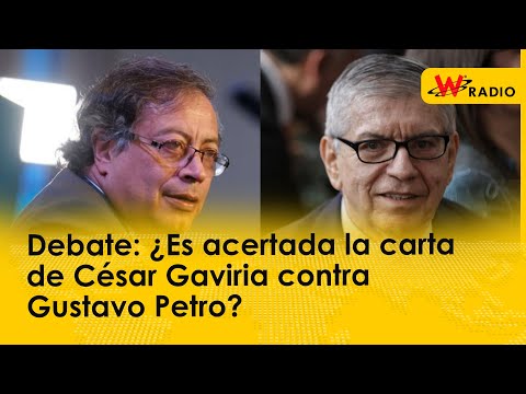 Debate: ¿Es acertada la carta de César Gaviria contra Gustavo Petro?