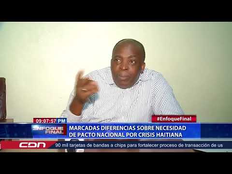 Marcadas diferencias sobre necesidad de Pacto Nacional por crisis haitiana