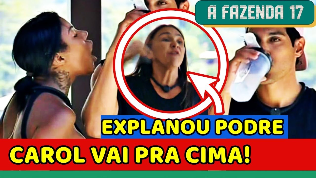 🔴A Fazenda 17: AGORA! EXPULSÃO? Carol BATE O SINO e TRETA com Yoná e Will e TRETA FOGE DO CONTROLE