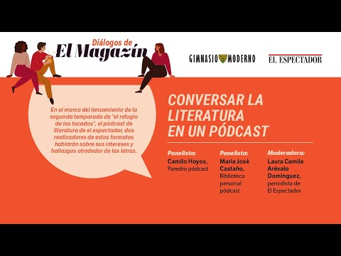 Conversar la literatura en un pódcast | El Espectador