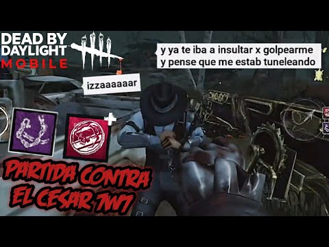 DEAD BY DAYLIGHT MOBILE |CUIDADO CON EL CESAR |Gameplay español #dbdmobile