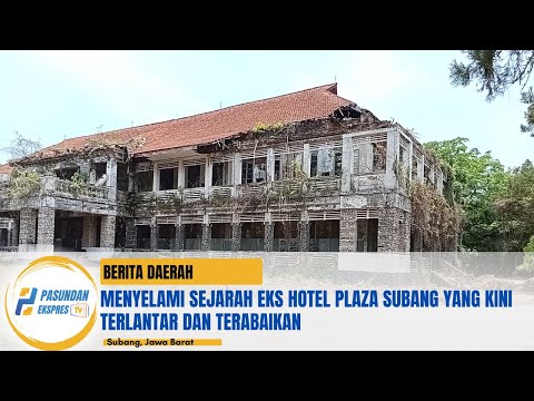 Menyelami Sejarah Eks Hotel Plaza Subang yang Kini Terlantar dan Terabaikan